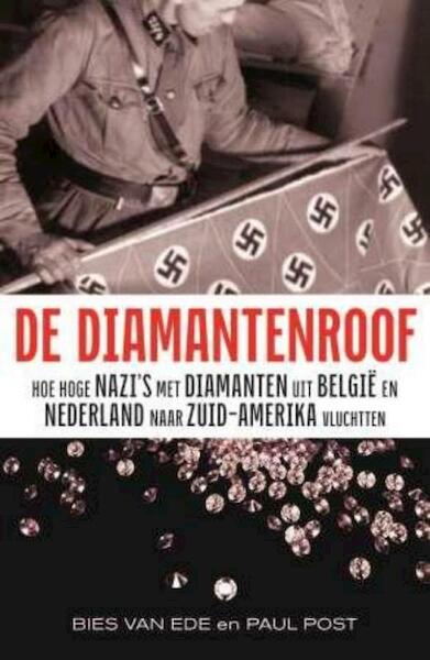 De diamantenroof - Bies van Ede, Paul Post (ISBN 9789401907538)