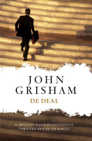 De deal - John Grisham (ISBN 9789400507364)