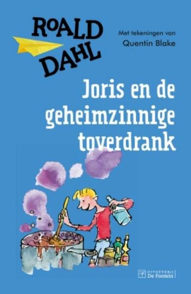 Joris en de geheimzinnige toverdrank - Roald Dahl (ISBN 9789026139369)