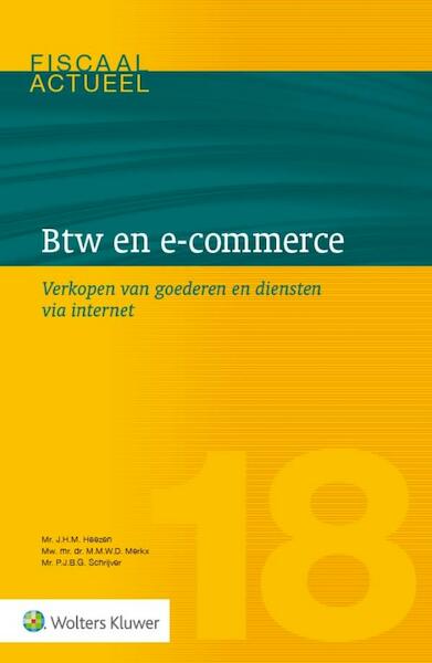 BTW en e-commerce - J.H.M. Heezen, M.M.W.D. Merkx, P.J.B.G. Schrijver (ISBN 9789013135671)