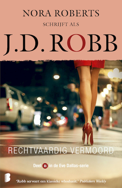 Rechtvaardig vermoord - J.D. Robb (ISBN 9789402307399)