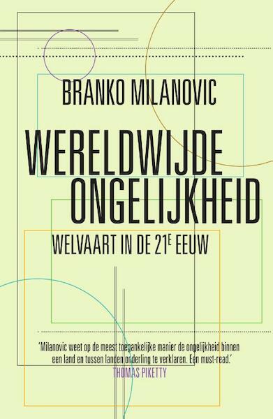 Wereldwijde ongelijkheid - Branko Milanovic (ISBN 9789000355389)