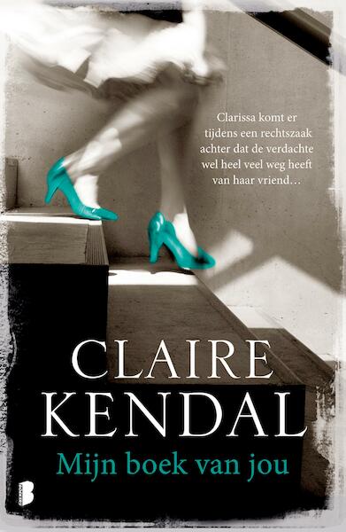 Mijn boek van jou - Claire Kendal (ISBN 9789402308853)