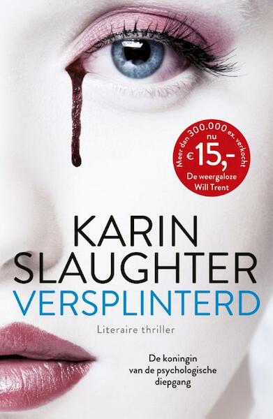 Versplinterd - Karin Slaughter (ISBN 9789402721706)