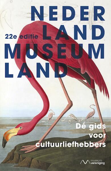 Nederland Museumland - Nederlandse Museumvereniging (ISBN 9789021564463)