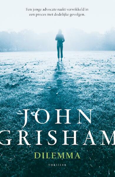 Dilemma - John Grisham (ISBN 9789400508248)