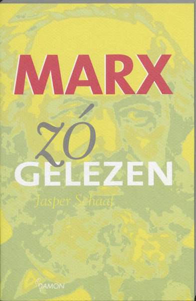 Marx, zó gelezen - J. Schaaf (ISBN 9789055736454)