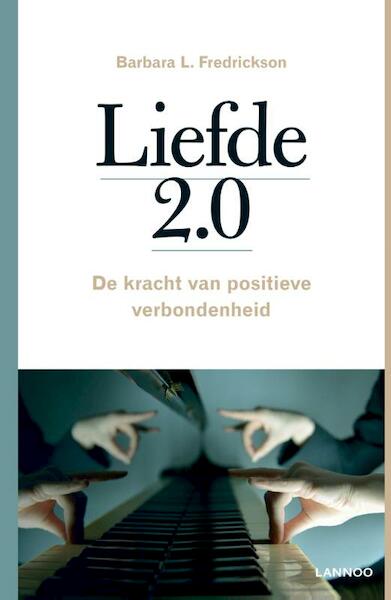 LIEFDE 2.0 (POD) - Barbara L. Fredrickson (ISBN 9789401443494)