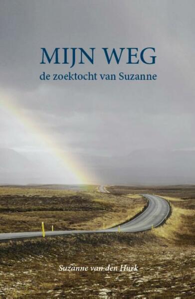 Mijn weg - Hurk van den Suzanne (ISBN 9789463281577)