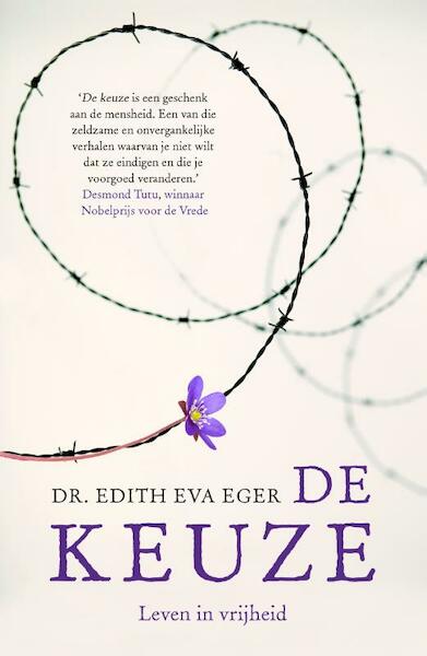 De keuze - Edith Eva Eger (ISBN 9789400508408)