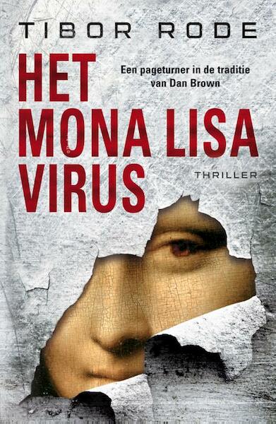 Het Mona Lisa-virus - Tibor Rode (ISBN 9789026142031)