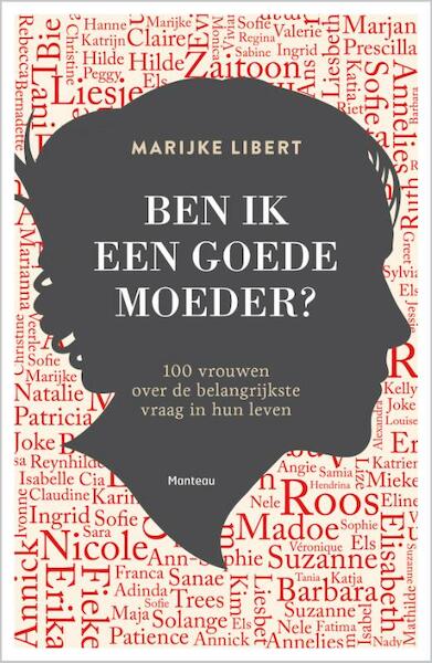 Ben ik een goed moeder? - Marijke Libert (ISBN 9789022333846)