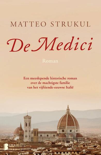 De medici - Matteo Strukul (ISBN 9789022580752)