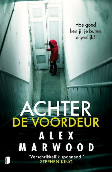 Achter de voordeur - Alex Marwood (ISBN 9789022580820)