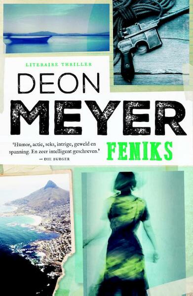 Feniks - Deon Meyer (ISBN 9789400508293)