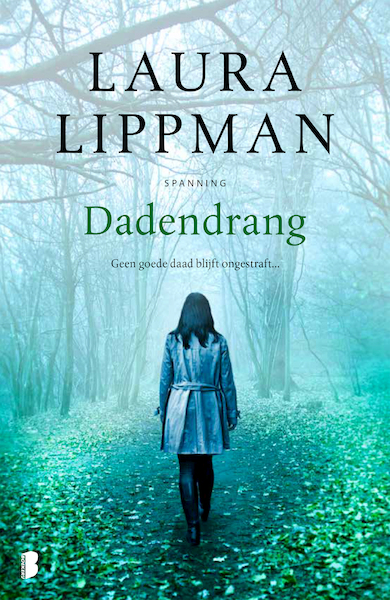 Dadendrang - Laura Lippman (ISBN 9789402307535)