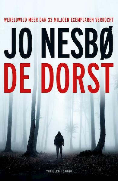 De dorst - Jo Nesbø (ISBN 9789023464792)