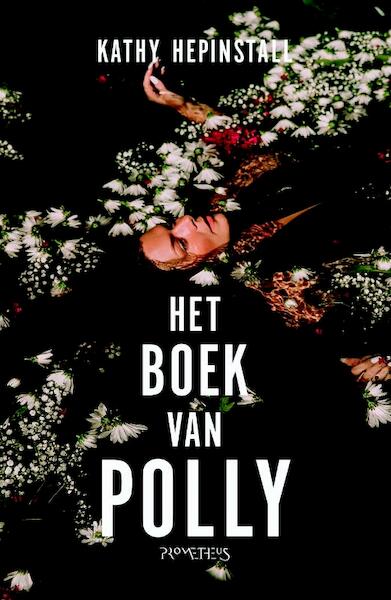 Het boek van Polly - Kathy Hepinstall (ISBN 9789044630671)