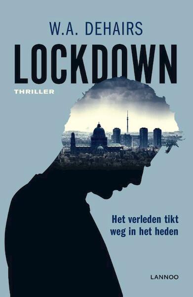 Lockdown - W.A. Dehairs (ISBN 9789401446396)