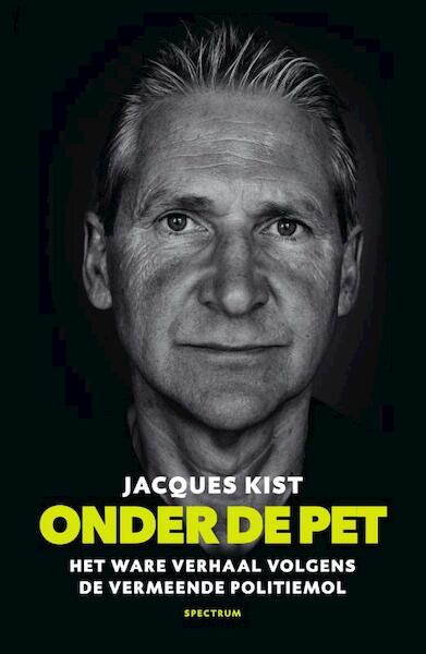 Onder de pet - Jacques Kist (ISBN 9789000358687)