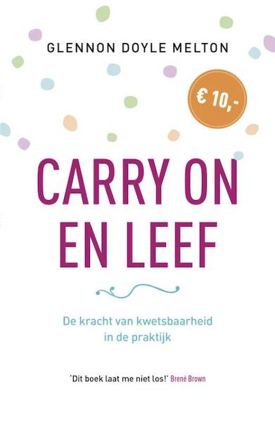 Carry on en Leef - Glennon Doyle Melton (ISBN 9789043529143)