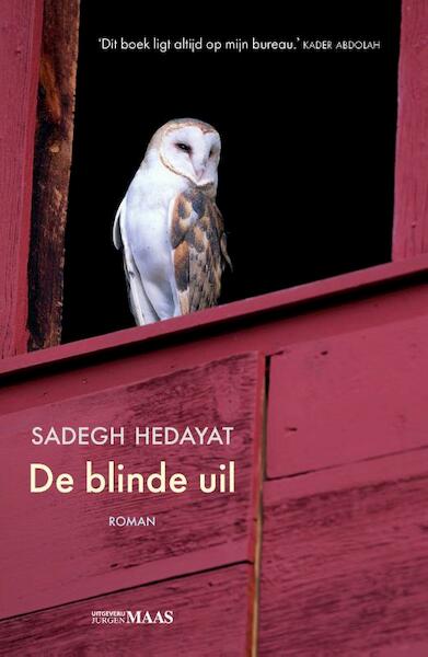De blinde uil - Sadegh Hedayat (ISBN 9789491921391)