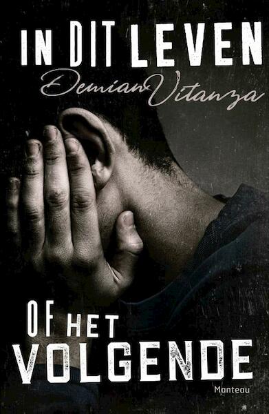 In dit leven of het volgende - Demian Vitanza (ISBN 9789022334539)