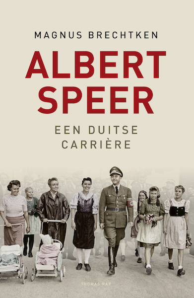Albert Speer - Magnus Brechtken (ISBN 9789400405653)