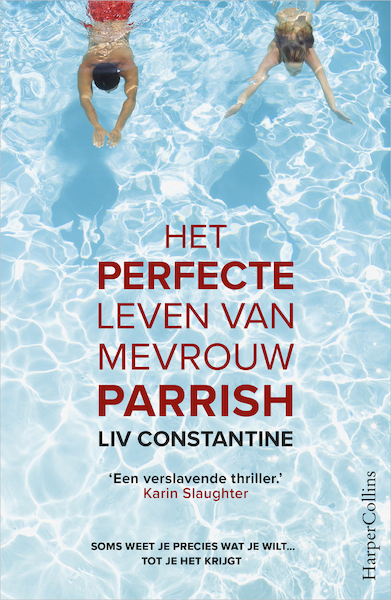 Het perfecte leven van mevrouw Parrish - Liv Constantine (ISBN 9789402755152)