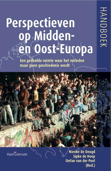 Perspectieven op Midden- en Oost-Europa - Nienke de Deugd, Sipke de Hoop, Stefan van der Poel (ISBN 9789023247555)