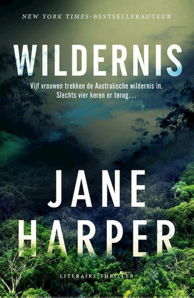 Wildernis - Jane Harper (ISBN 9789400509740)
