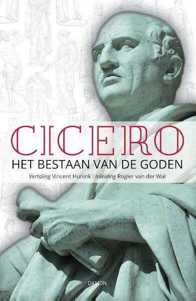 Cicero, Het bestaan van de goden - Rogier van der Wal (ISBN 9789463401333)