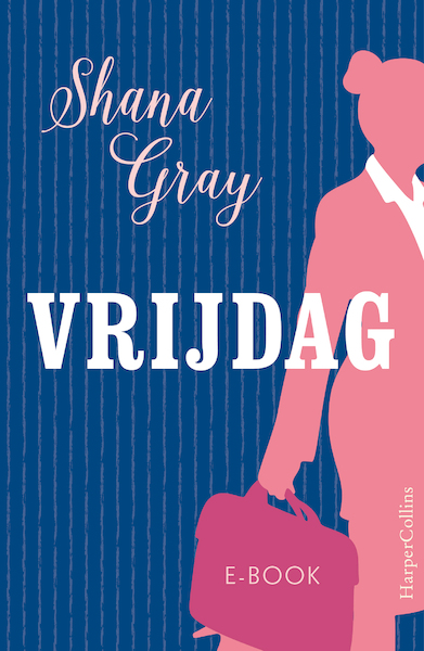 Vrijdag - Shana Gray (ISBN 9789402756111)