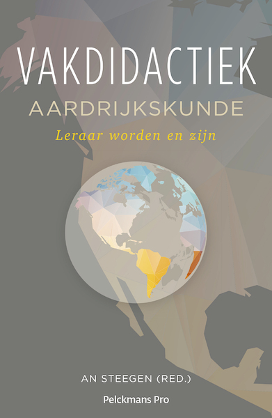 Vakdidactiek aardrijkskunde - An Steegen (ISBN 9789463370868)