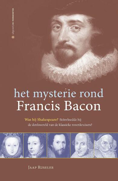 Het mysterie rond Francis Bacon - Jaap Ruseler (ISBN 9789077944141)