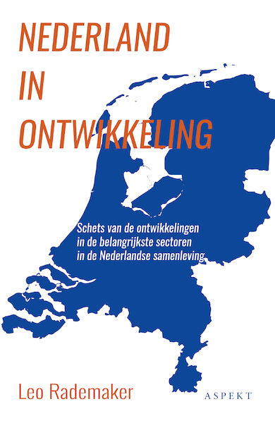 Nederland in ontwikkeling - Leo Rademaker (ISBN 9789463384087)