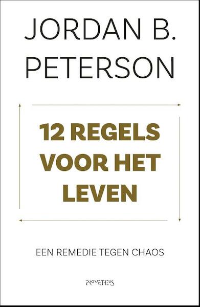 12 regels voor het leven - Jordan Peterson (ISBN 9789044637809)