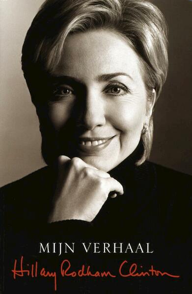 Mijn verhaal - Hillary - Hillary Rodham Clinton (ISBN 9789050185905)