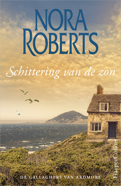 Schittering van de zon - Nora Roberts (ISBN 9789402756012)