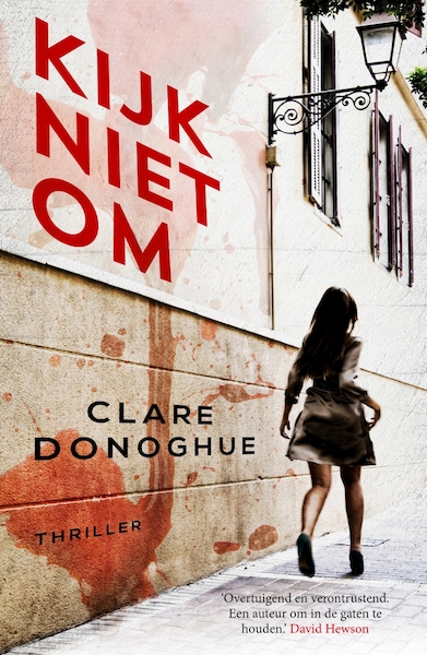 Kijk niet om - Clare Donoghue (ISBN 9789463622929)
