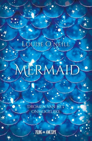 Mermaid - Louise O'Neill (ISBN 9789025876395)