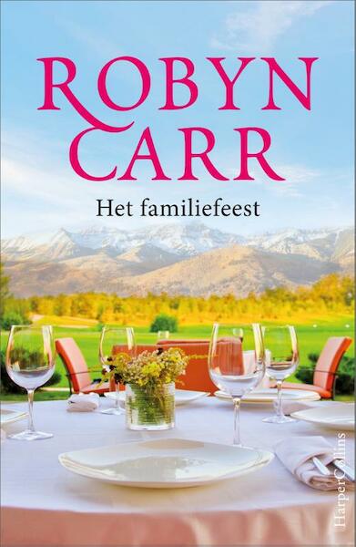 Het familiefeest - Robyn Carr (ISBN 9789402731507)
