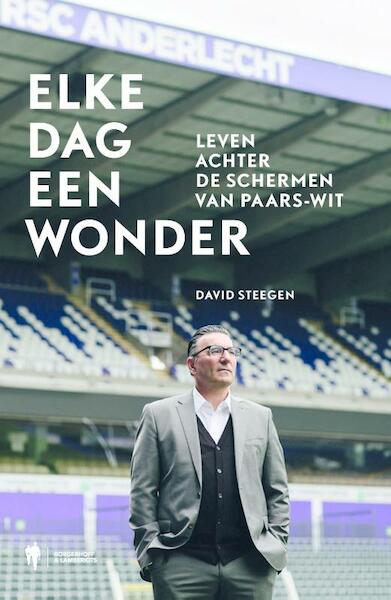 Elke dag een wonder - David Steegen (ISBN 9789089318527)