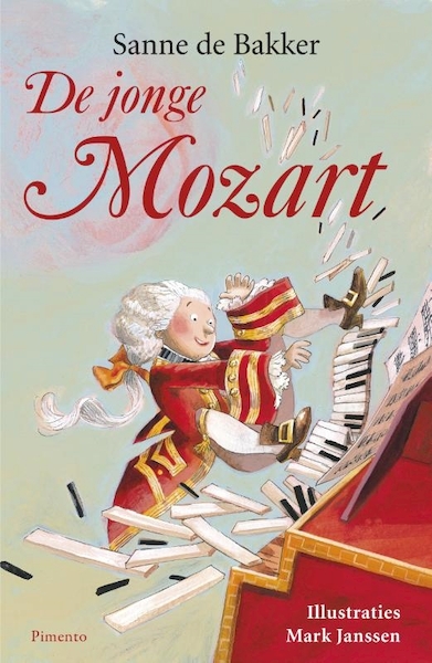 De jonge Mozart - Sanne de Bakker (ISBN 9789048847013)