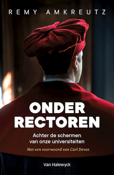 Onder rectoren - Remy Amkreutz (ISBN 9789461317940)