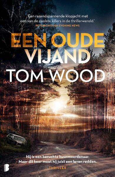 Een oude vriend - Tom Wood (ISBN 9789022586570)