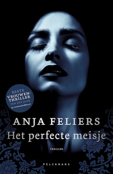 Het perfecte meisje - Anja Feliers (ISBN 9789463830102)