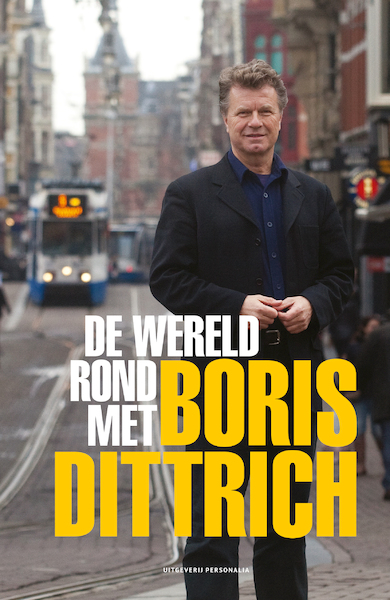 De wereld rond met Boris Dittrich - Boris Dittrich (ISBN 9789492840349)