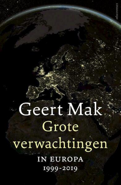 Grote verwachtingen - Geert Mak (ISBN 9789045038919)