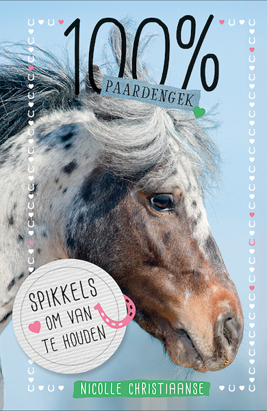 100% Paardengek. Spikkels om van te houden - Nicolle Christiaanse (ISBN 9789020624878)